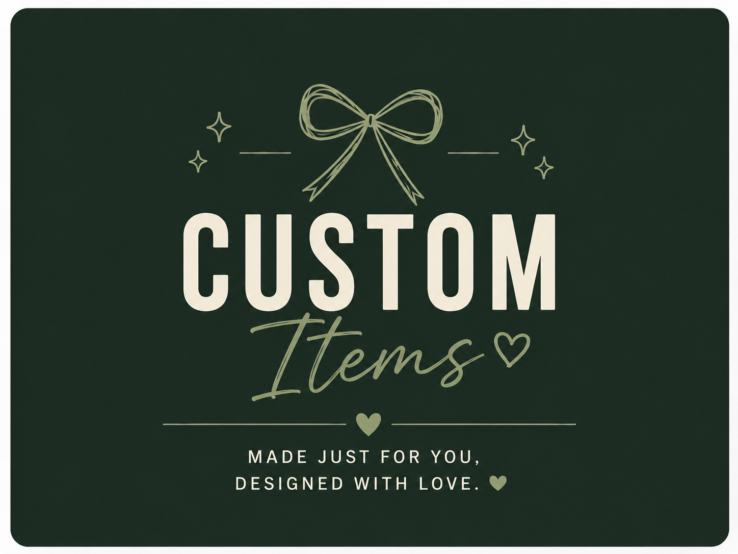Custom items